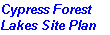 Cypress Forest Lakes Site Plan